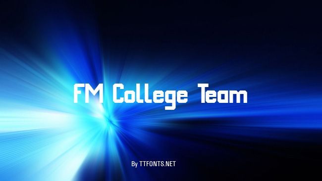 FM College Team example